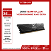 Ram DDR5 Team Vulcan 16GB 6000MHz AMD Expo