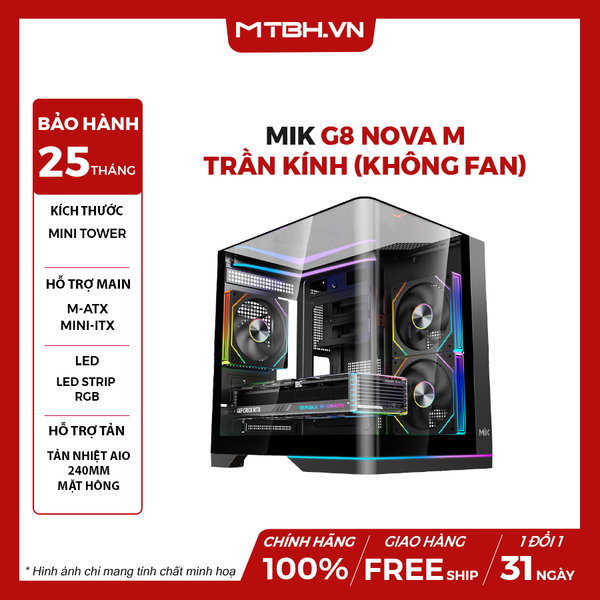 CASE MIK G8 Nova (M-ATX) Trần Kính (NO Fan)