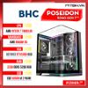 PC Gaming AMD BHC Poseidon 5060 Gen 7th ( Ryzen 7 7800X3D | RTX 5060 8GB | 16GB DDR5| 500GB | B650M