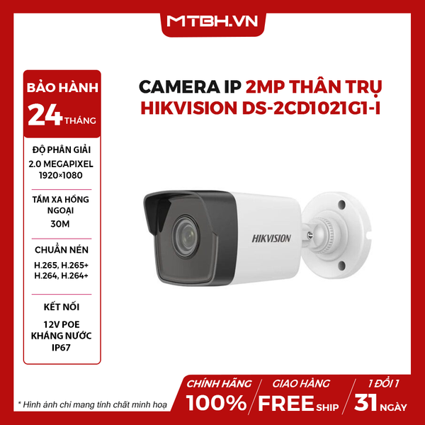 CAMERA IP 2MP THÂN TRỤ HIKVISION DS-2CD1021G1-I