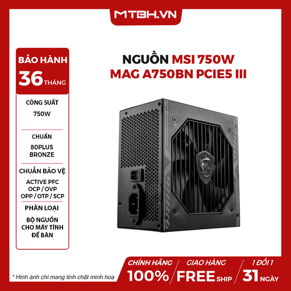 Nguồn MSI 750W MAG A750BN PCIE5 III