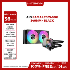 TẢN NHIỆT NƯỚC SAMA L70 240BK - 240MM - BLACK