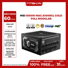 Nguồn MSI 1000w MAG A1000GL GOLD ( ATX 3.1, PCIe 5.1, Full Modullar)