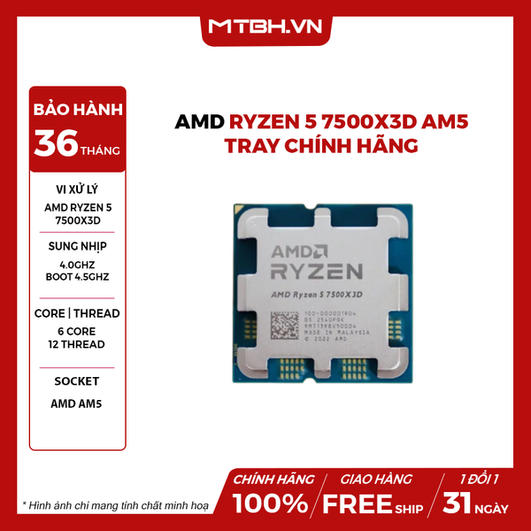 CPU AMD Ryzen 5 7500X3D AM5 6 Nhân 12 Luồng Max 4.5 GHz TRAY CHÍNH HÃNG