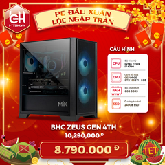 PC Gaming BHC Zeus Gen 4th ( INTEL CORE I7 4790 | GTX 1660 Ti 6G | 8GB | 240GB | H81 ) BH 24 THÁNG