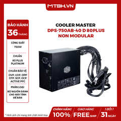 Nguồn COOLER MASTER 750W DPS-750AB-40 D 80 PLUS Non Modular, ATX