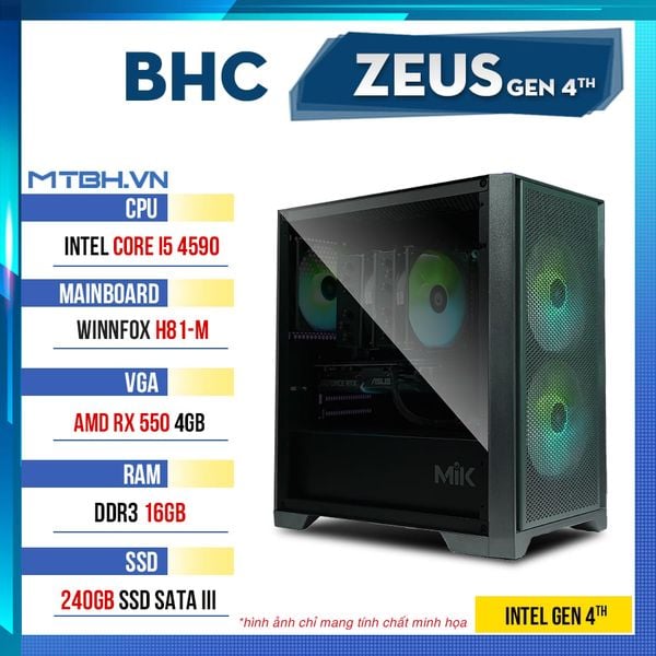 PC Gaming BHC Ares Gen 4th ( INTEL CORE I5 4590 | RX550 4G | 16GB | 240GB | H81 ) BH 24 THÁNG