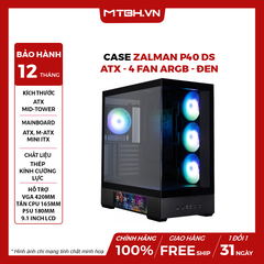 CASE ZALMAN P40 DS - ATX - 4 FAN ARGB - ĐEN
