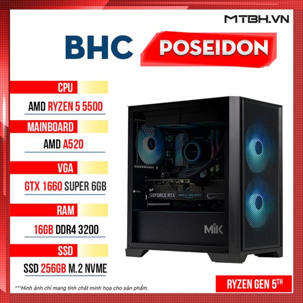 PC Gaming AMD - BHC Posedion Gen 5th ( Ryzen 5 5500 | GTX 1660S 6GB | 16GB | 256GB | A520 )