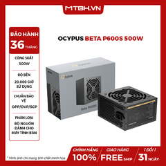 Nguồn Ocypus Beta P600S 500W