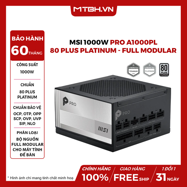Nguồn MSI 1000W PRO A1000PL PCIE5 80 PLUS Platinum ATX 3.1 PCIE 5.1 Full Modular