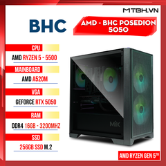 PC Gaming AMD - BHC Posedion 5050 Gen 5th ( Ryzen 5 5500 | RTX 5050 8G | 16GB | 256GB | A520 )
