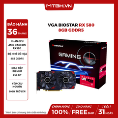 VGA BIOSTAR RX 580 8GB GDDR5 BH 36 THÁNG