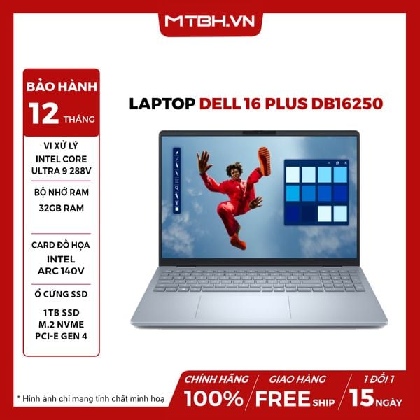 Laptop Dell 16 Plus DB16250 Core Ultra 9 288V RAM 32GB SSD 1TB 16 inch FHD+ Touch Windows 11 - NK