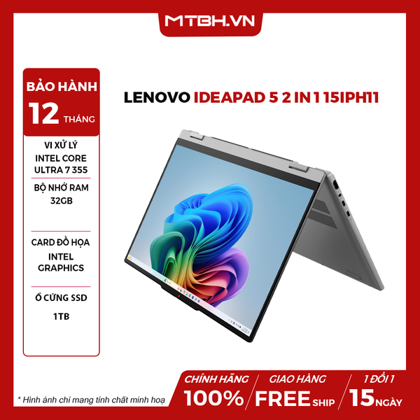 Laptop Lenovo IdeaPad 5 2 in 1 15IPH11 Core Ultra 7 355 RAM 32GB SSD 1TB 15.3 inch FHD+ Touch Windows 11 - NK