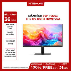 MÀN HÌNH VSP IP2203 22