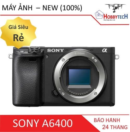 Sony A6400 - Chính Hãng Sony