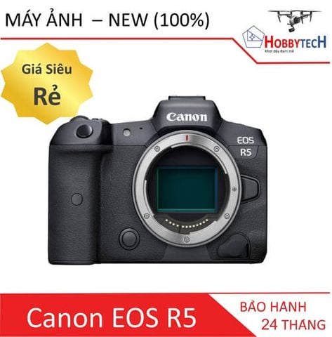  Canon EOS R5 – Canon R5 – Chính Hãng Canon 