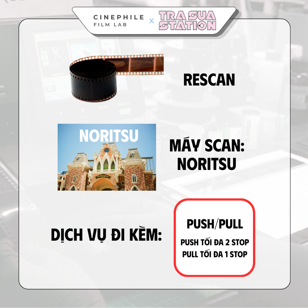 Tráng film Cinephile x Trà Sữa Station
