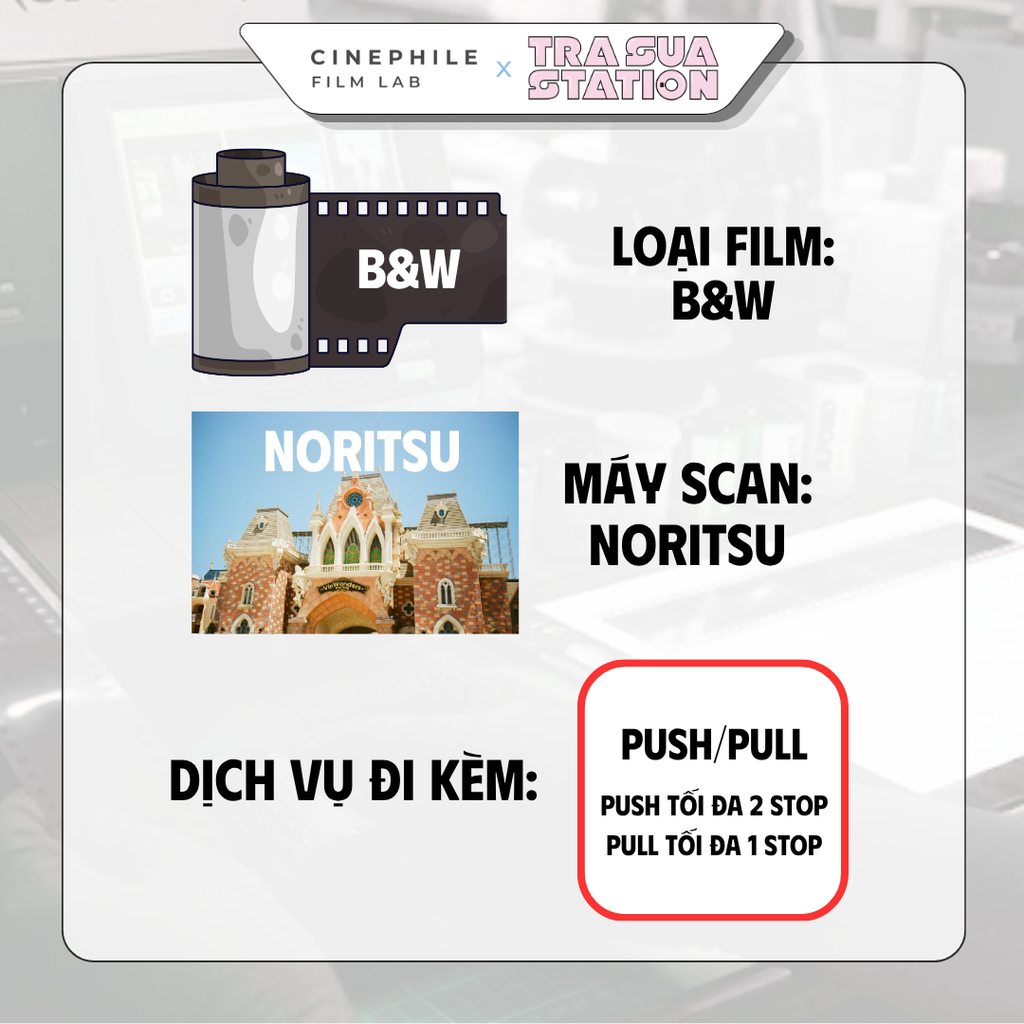Tráng film Cinephile x Trà Sữa Station