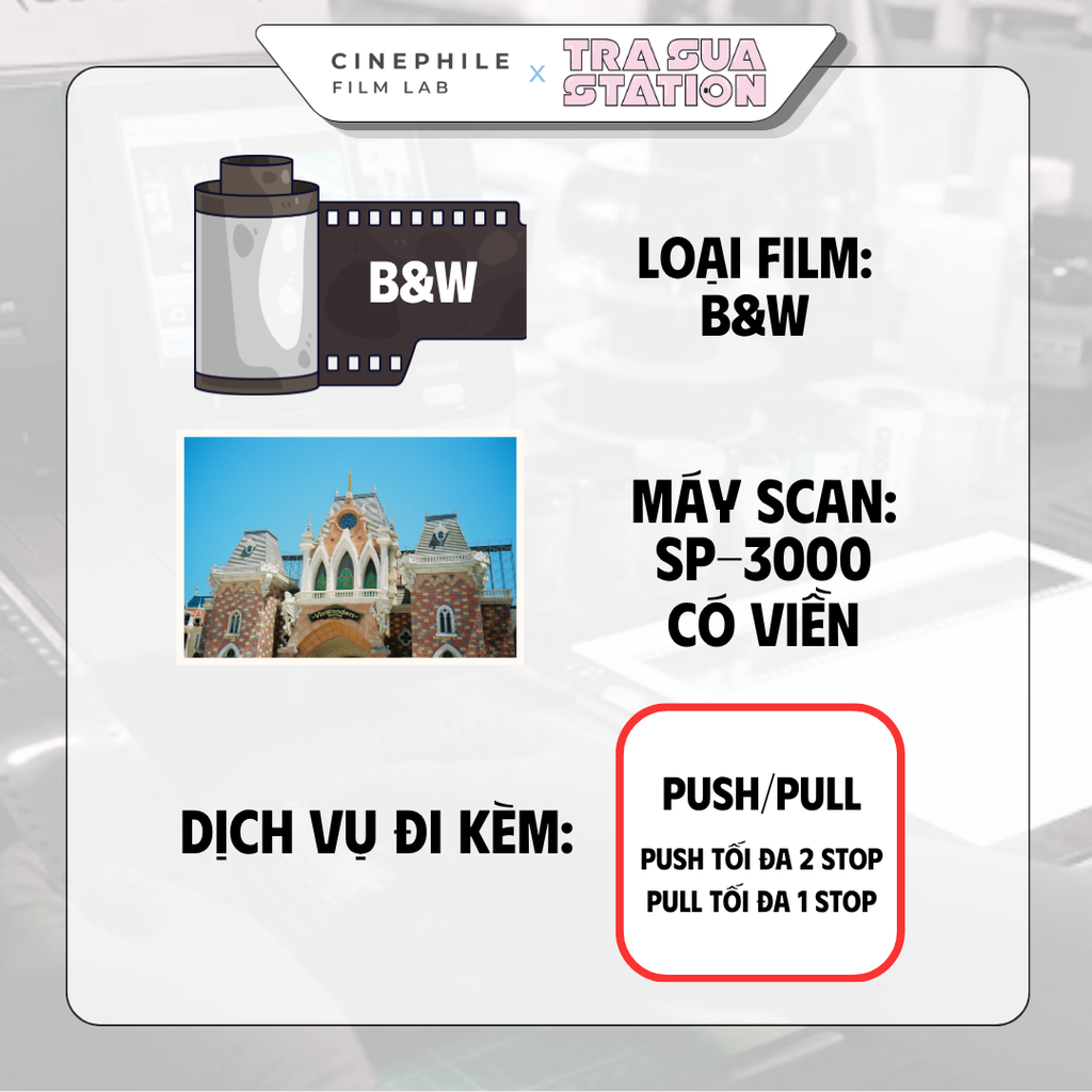 Tráng film Cinephile x Trà Sữa Station