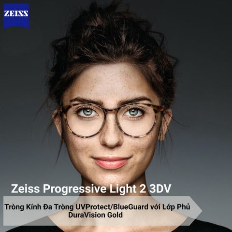  Zeiss Progressive Light 2 3DV Tròng Kính Đa Tròng UVProtect/BlueGuard với Lớp Phủ DuraVision Gold 