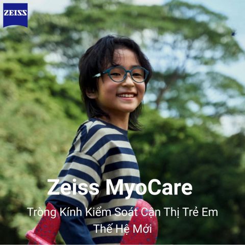  Zeiss MyoCare – Tròng Kính Trẻ Em Kiểm Soát Cận Thị Thế Hệ Mới 