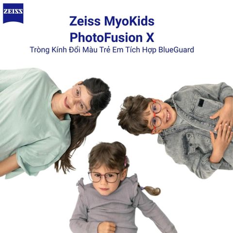  Zeiss MyoKids PhotoFusion X – Tròng Kính Đổi Màu Trẻ Em Kiểm Soát Cận Thị 