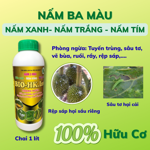 Nấm 3 màu BIO-HK. INS (Chai 1 Lít) - Phòng ngừa nấm, vi khuẩn, tuyến trùng, sâu tơ, vẽ bùa, ruồi, rầy, rệp sáp