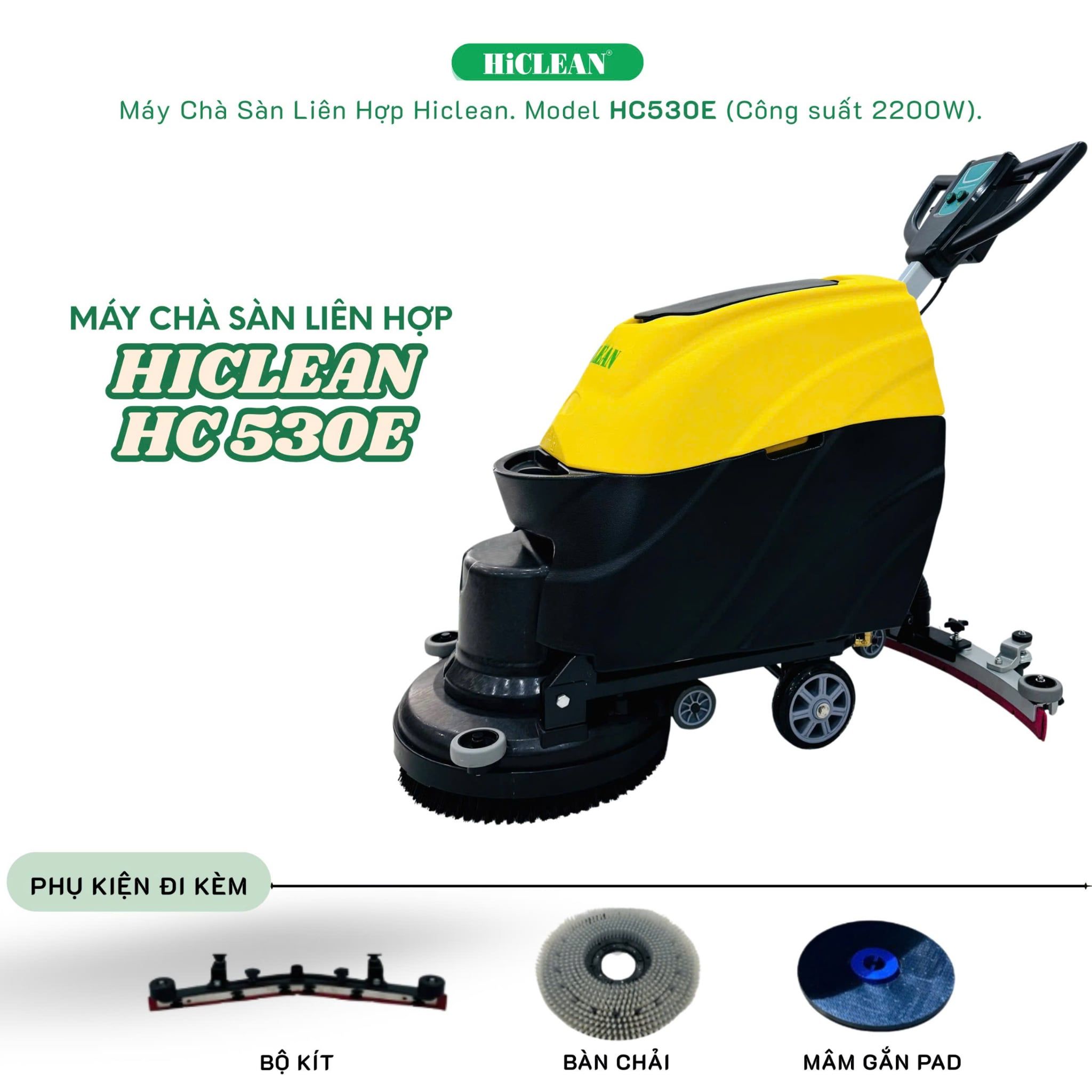 Máy Chà Sàn Liên Hợp HiClean HC530E
