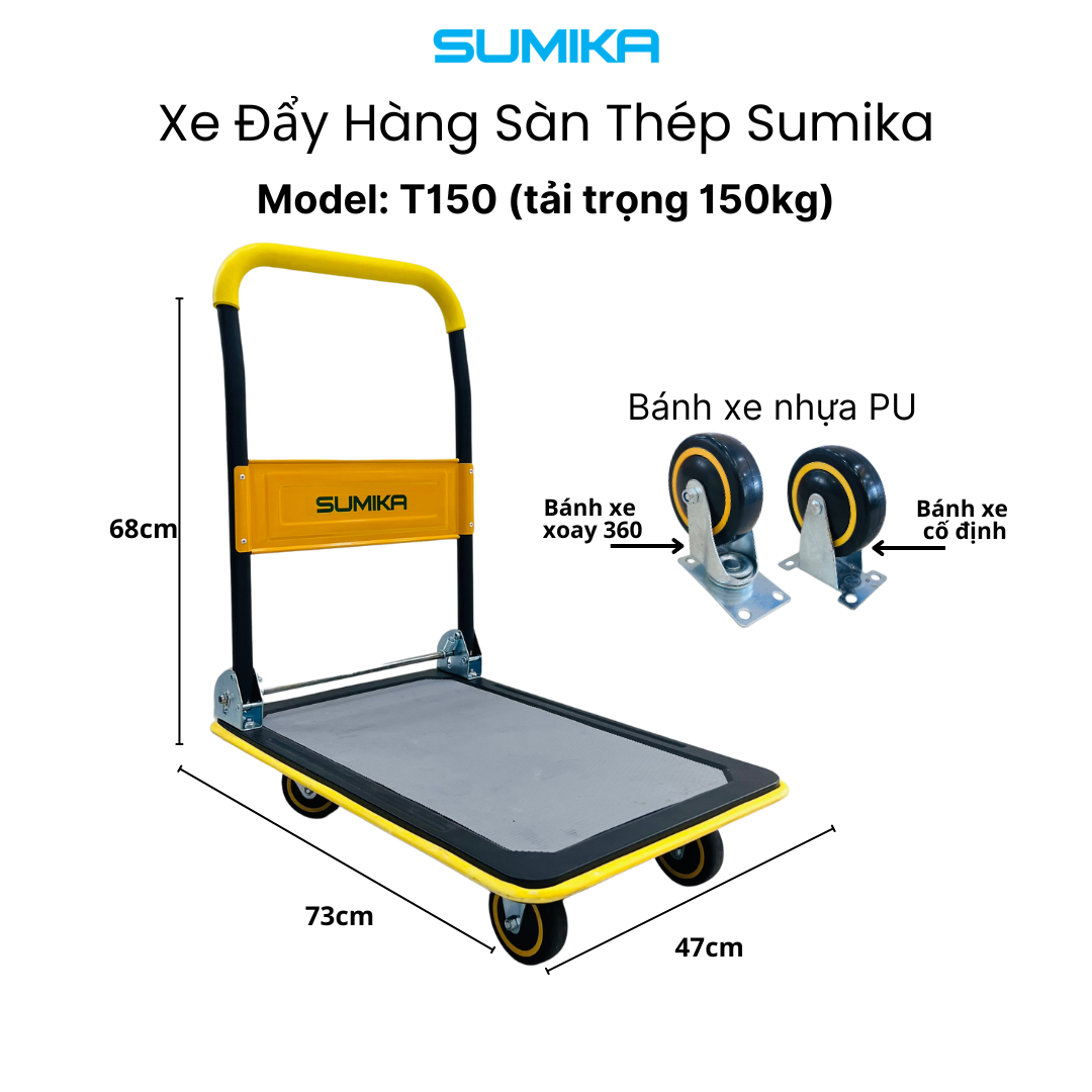Xe Đẩy Hàng 4 Bánh Sàn Thép SUMIKA T150