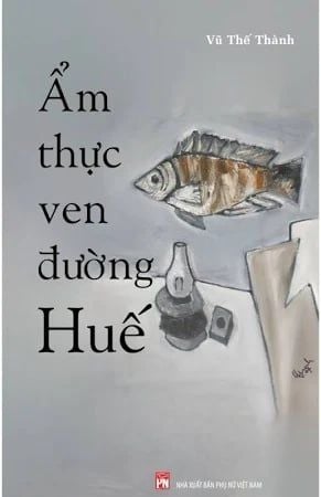 ẨM THỰC VEN ĐƯỜNG HUẾ