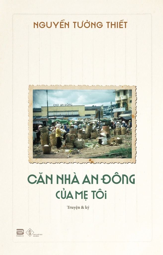 CĂN NHÀ AN ĐÔNG CỦA MẸ TÔI