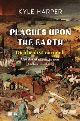 DỊCH BỆNH VÀ VĂN MINH - KYLE HARPER