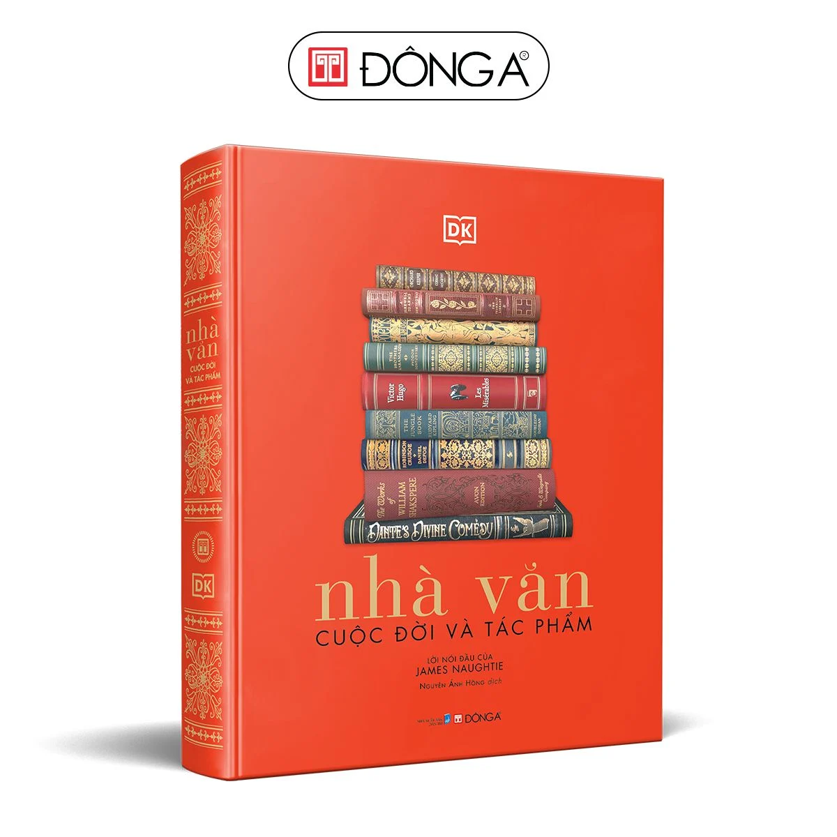 ĐÔNG A - NHÀ VĂN: CUỘC ĐỜI VÀ TÁC PHẨM