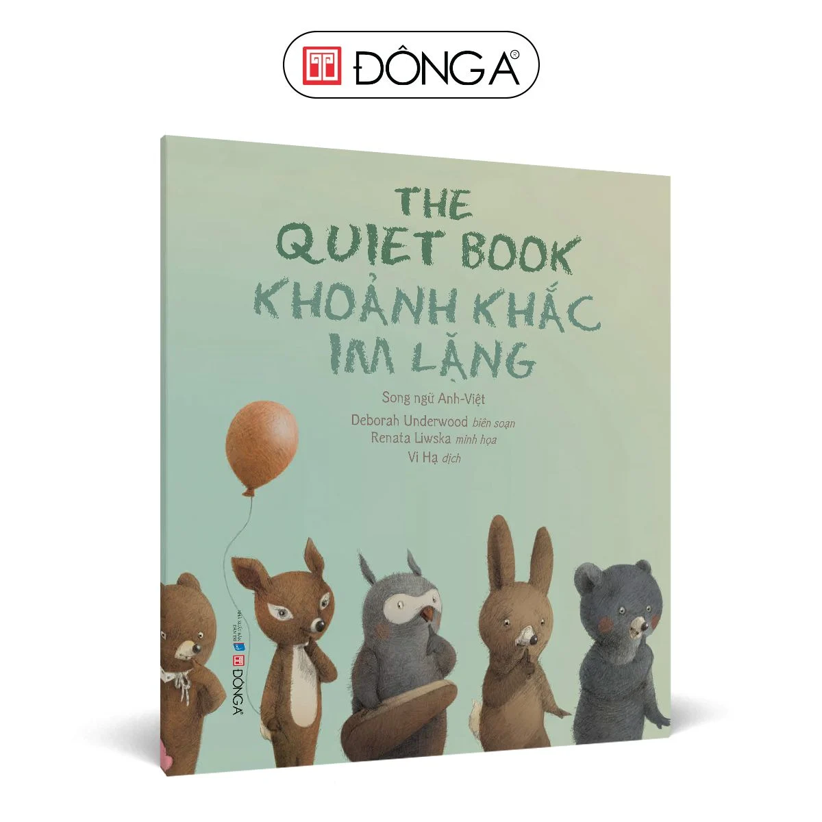 ĐÔNG A - KHOẢNH KHẮC IM LẶNG (SONG NGỮ VIỆT - ANH)