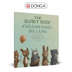 ĐÔNG A - KHOẢNH KHẮC IM LẶNG (SONG NGỮ VIỆT - ANH)