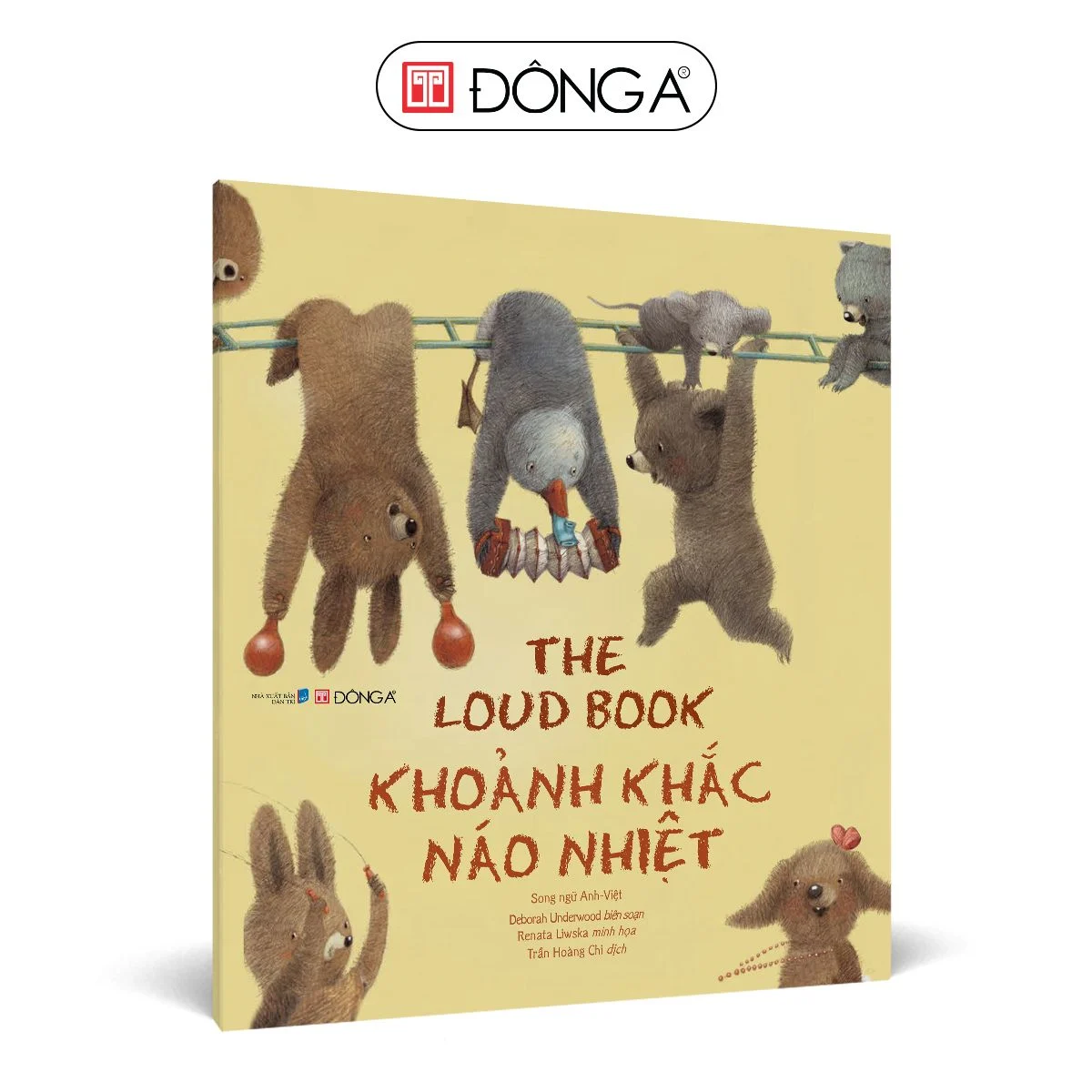 ĐÔNG A - KHOẢNH KHẮC NÁO NHIỆT (SONG NGỮ VIỆT - ANH)