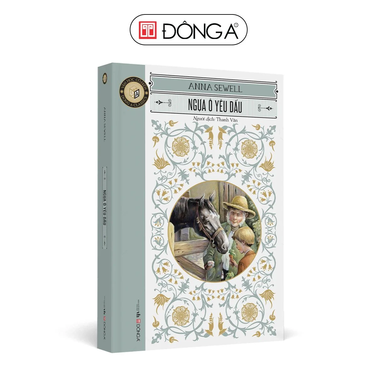 ĐÔNG A - NGỰA Ô YÊU DẤU