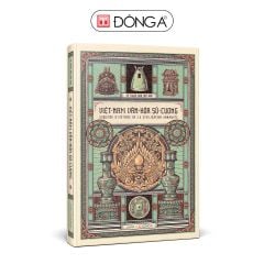 ĐÔNG A - VIỆT NAM VĂN HÓA SỬ CƯƠNG (BÌA CỨNG)