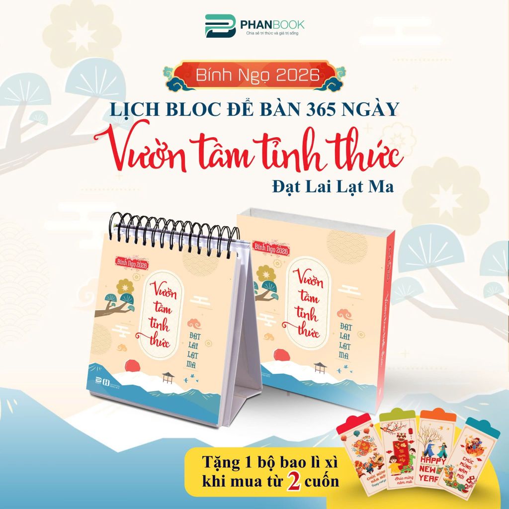 LỊCH ĐỂ BÀN 2026 - 365 NGÀY VƯỜN TÂM TỈNH THỨC - ĐẠT LAI LẠT MA