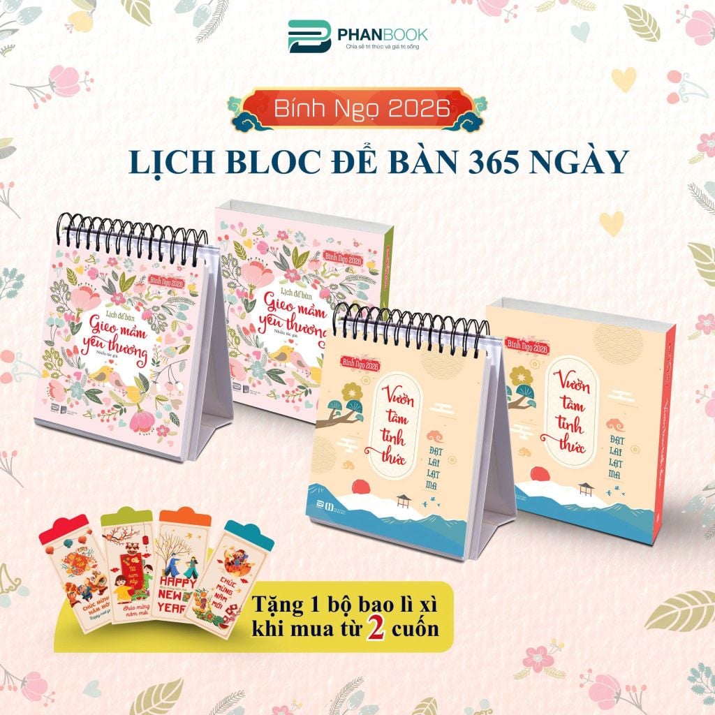 COMBO LỊCH ĐỂ BÀN 2026 - 365 NGÀY VƯỜN TÂM TỈNH THỨC & GIEO MẦM YÊU THƯƠNG