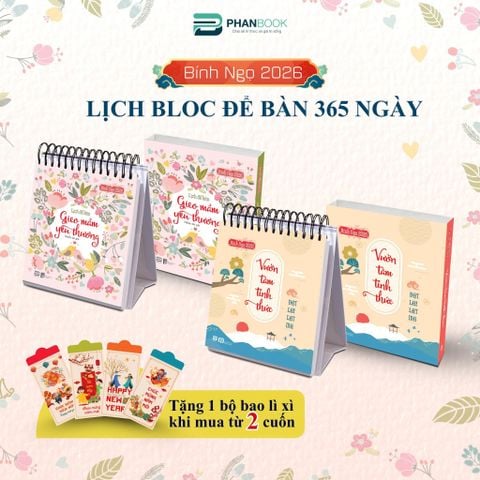 COMBO LỊCH ĐỂ BÀN 2026 - 365 NGÀY VƯỜN TÂM TỈNH THỨC & GIEO MẦM YÊU THƯƠNG