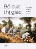  BỐ CỤC THỊ GIÁC - NGUYỄN HỒNG HƯNG (SÁCH MÀU - BÌA CỨNG) 
