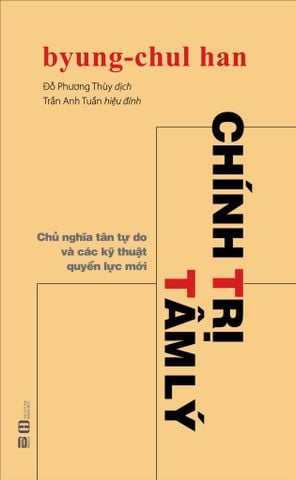CHÍNH TRỊ TÂM LÝ - BYUNG-CHUL HAN