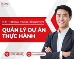 HỌC ĐỂ LÀM – QUẢN LÝ DỰ ÁN THỰC HÀNH (PPM)