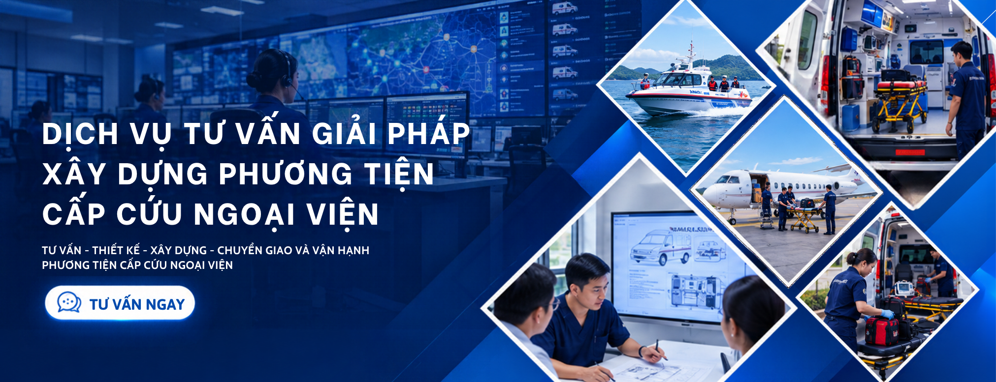 Dịch vụ tư vấn giải pháp xây dựng phương tiện cấp cứu ngoại viện