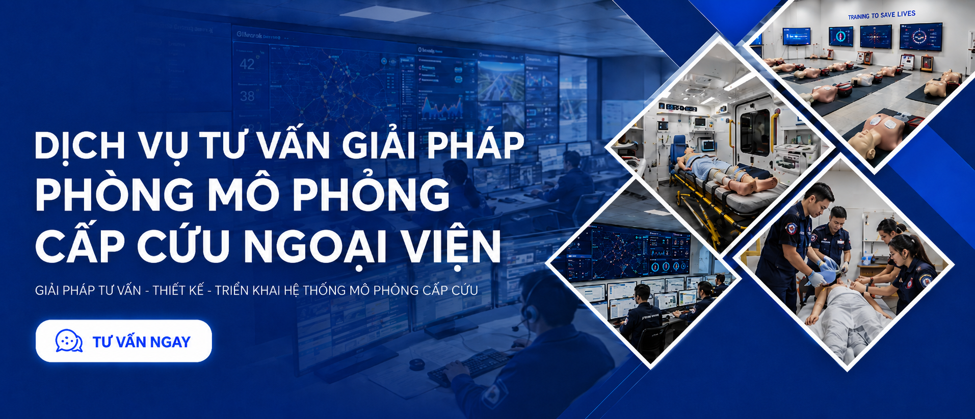 DỊCH VỤ TƯ VẤN GIẢI PHÁP PHÒNG MÔ PHỎNG CẤP CỨU NGOẠI VIỆN