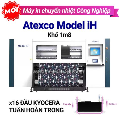 Máy in chuyển nhiệt 1m8 Atexco Model iH - Đầu Kyocera tuần hoàn trong