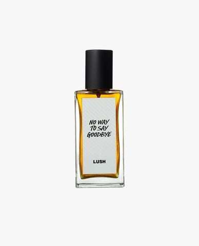  LUSH - Nước hoa No Way To Say Goodbye 